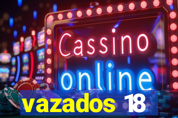 vazados 18